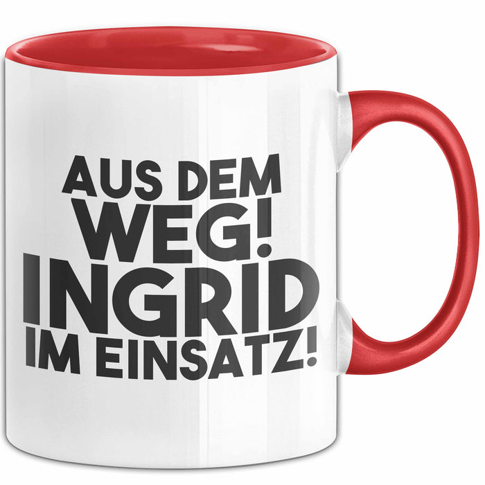 Ingrid Tasse Aus Dem Weg! Ingrid Im Einsatz! Geschenk