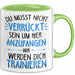 Office Arbeitskollege Tasse Geschenk Lustige Geschenkidee Spruch Du Musst Nicht Verrückt Sein Um Hier Anzufangen Grün Trendation