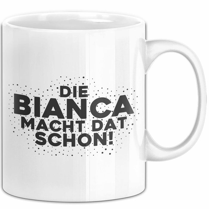 Bianca Tasse Die Bianca Macht Dat Schon Geschenk