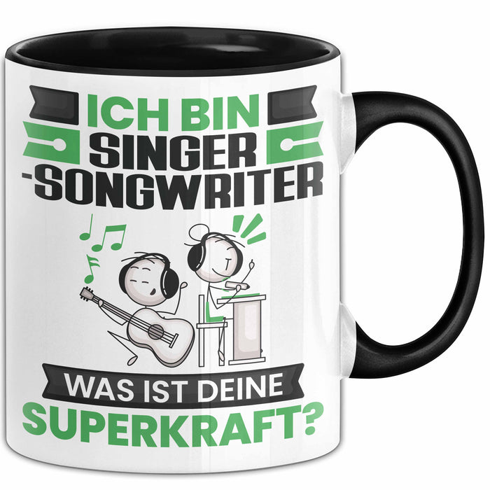 Singer-Songwriter Tasse Geschenk für Singer-Songwriter Geburtstag Lustiger Spruch Kaffee-Becher Was Ist Deine Superkraft Schwarz Trendation