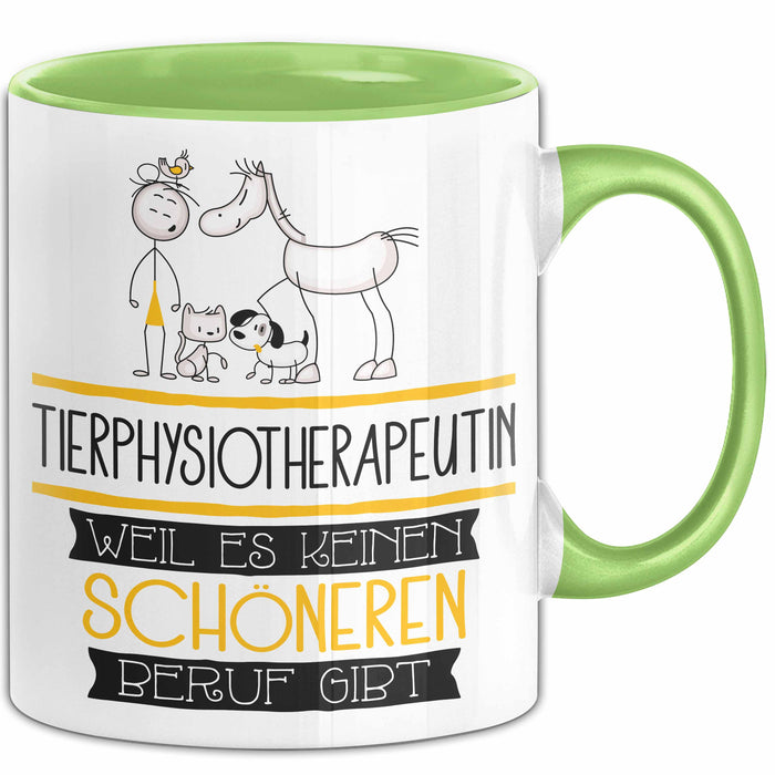 Tierphysiotherapeutin Weil Es Keinen Schöneren Beruf Gibt Tasse Geschenk für Eine Tierphysiotherapeutin Lustig Grün Trendation