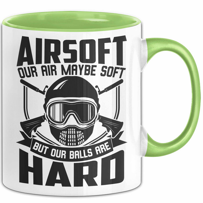 Softair Tasse Geschenk Airsoft Our Air Maybe Soft But Our Balls Are Hard Becher Grün Trendation