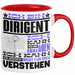 Dirigent Geschenk Tasse Lustige Geschenkdiee für einen Dirigent Geburtstag Ich Bin Dirigent Ich Kann Es Dir Erklären Aber Nicht Für Dich Verstehen Rot Trendation
