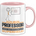Professor Geschenk Tasse Ich Bin Professor Aber Sag Doch Einfach Superheld Lustige Geschenkdiee für Professor Kaffee-Becher Rosa Trendation
