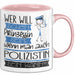 Polizistin Tasse Geschenk Spruch Wer Will Schon Prinzessin Sein Wenn Man Auch Polizistin Sein Kann Rosa Trendation