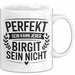 Birgit Tasse Geschenk Perfekt Sein Kann Jeder Geschenkidee Geburtstag Weiß Trendation