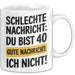 40 Geburtstagsfeier Tasse Geschenk Lustige Geschenkidee Spruch Schlechte Nachricht Du Bist 40 Gute Nachricht: Ich Nicht Weiß Trendation