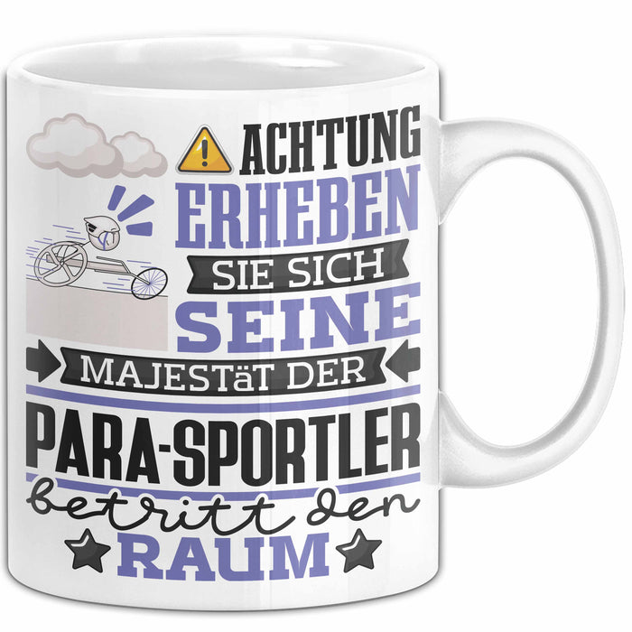 Para-Sportler Geschenk Tasse Lustiger Spruch Erheben Sie Sich Der Para-Sportler Betritt den Raum Weiß Trendation