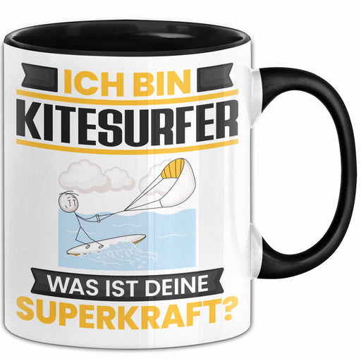 Kitesurfer Tasse Geschenk für Kitesurfer Geburtstag Lustiger Spruch Kaffee-Becher Was Ist Deine Superkraft Schwarz Trendation
