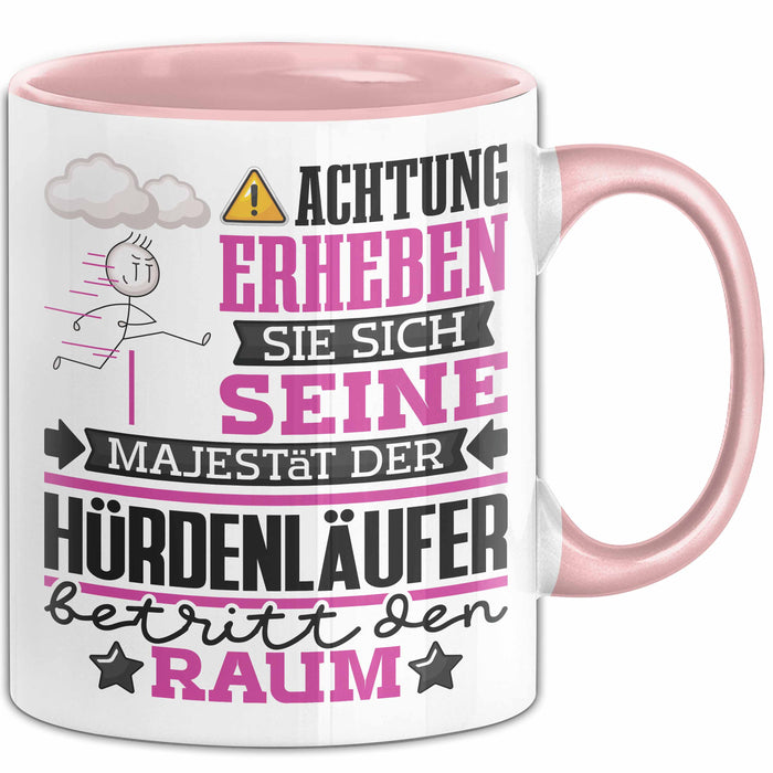 Hürdenläufer Geschenk Tasse Lustiger Spruch Erheben Sie Sich Der Hürdenläufer Betritt den Raum Rosa Trendation