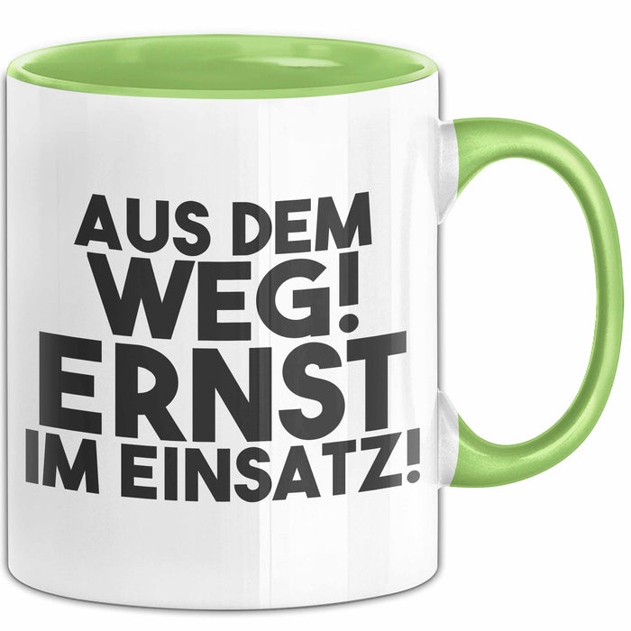 Ernst Tasse Aus Dem Weg! Ernst Im Einsatz! Geschenk