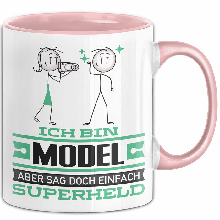 Model Geschenk Tasse Ich Bin Model Aber Sag Doch Einfach Superheld Lustige Geschenkdiee für Model Kaffee-Becher Rosa Trendation