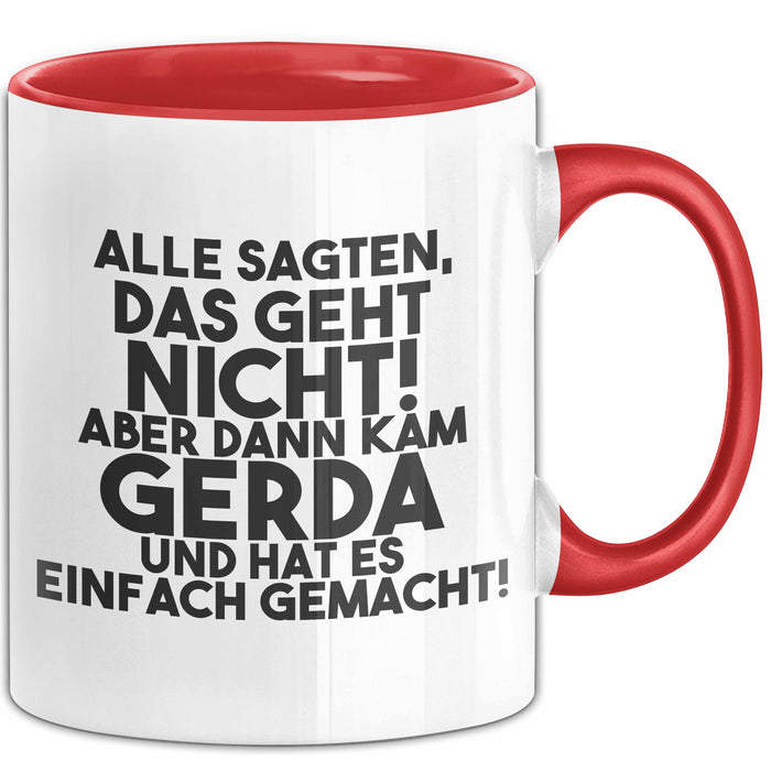 Gerda Tasse Alle Sagten Das Geht Nicht, Aber Dann Kam Gerda Geschenk
