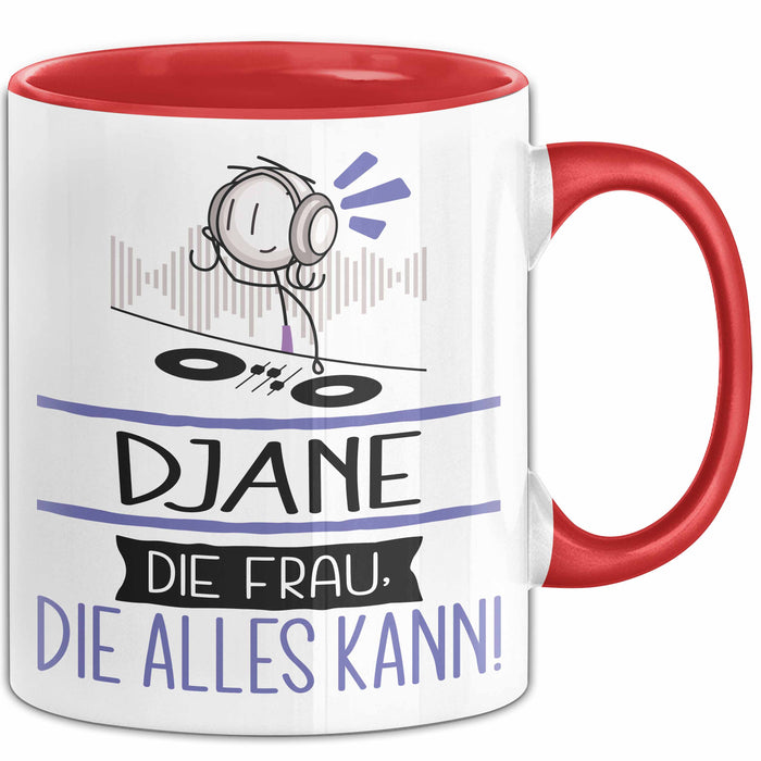 DJane Geschenk Tasse Becher Die Frau Die Allen Kann Geschenkidee für eine DJane Lustig Rot Trendation