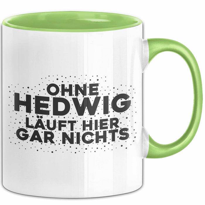 Hedwig Tasse Ohne Hedwig Laeuft Hier Gar Nichts Geschenk