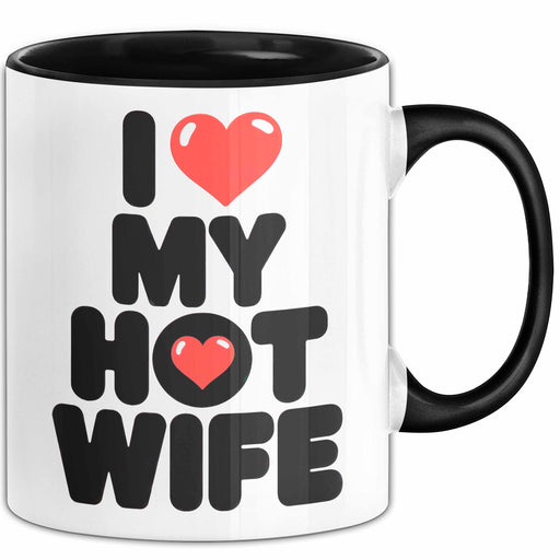 Ehefrau Ehefrauen Verheiratete Frauen Sarkasmus Tasse Becher Geschenk Lustige Geschenkidee Spruch Ich Liebe Meine Heiße Frau Trendation