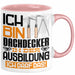 Dachdecker Ausbildung Tasse Geschenk Ich Bin Dachdecker In Der Ausbildung Ich Darf Das Geschenkidee Spruch Rosa Trendation