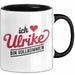 Ulrike Tasse Geschenk Ich Bin Vollkommen Ulrike Geschenkidee Geburtstag Schwarz Trendation