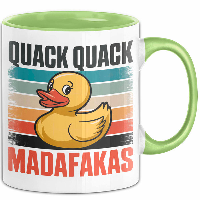 Quietscheente Tier Tasse Geschenk Lustige Geschenkidee Spruch Quack Quack Madafakas Grün Trendation