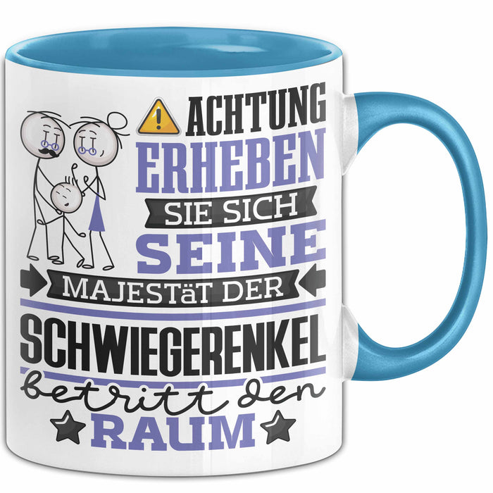 Schwiegerenkel Geschenk Tasse Lustiger Spruch Erheben Sie Sich Der Schwiegerenkel Betritt den Raum Blau Trendation