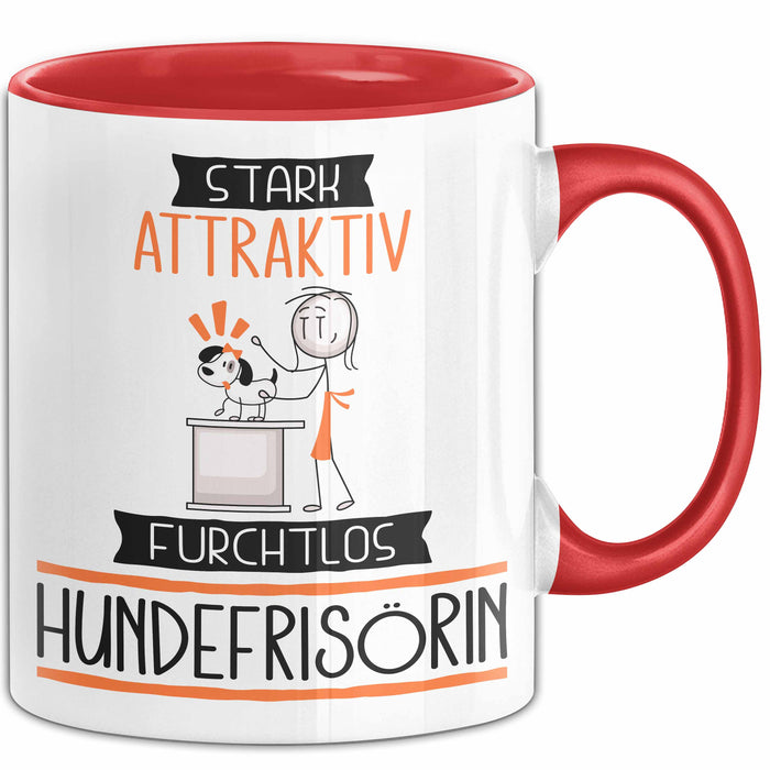 Hundefrisörin Tasse Geschenk Becher Stark Attraktiv Furchtlos Hundefrisörin Lustige Geschenkidee Rot Trendation