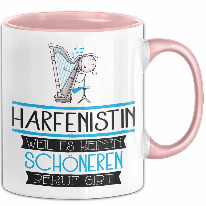 Harfenistin Weil Es Keinen Schöneren Beruf Gibt Tasse Geschenk für Eine Harfenistin Lustig Rosa Trendation