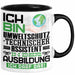Umweltschutztechnischer Assistent Ausbildung Tasse Geschenk Ich Bin Umweltschutztechnischer Assistent In Der Ausbildung Ich Darf Das Geschenkidee Spruch Schwarz Trendation