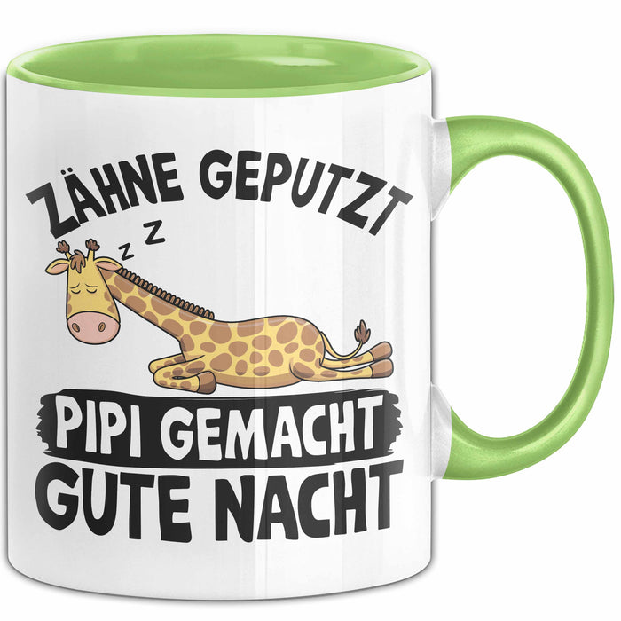 Zähne Geputzt Pipi Gemacht Gute Nacht Tee-Tasse Geschenk Kaffee-Becher Grün Trendation