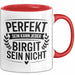 Birgit Tasse Geschenk Perfekt Sein Kann Jeder Geschenkidee Geburtstag Rot Trendation