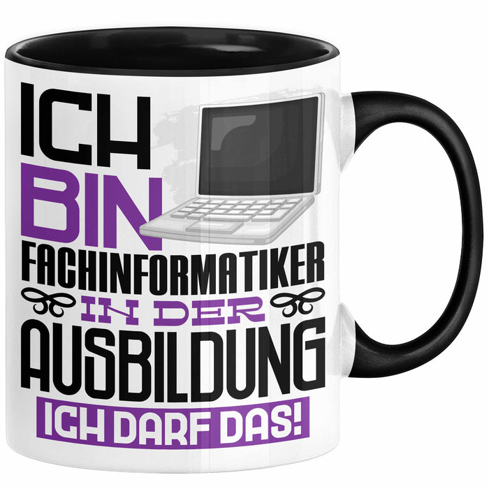 Fachinformatiker Ausbildung Tasse Geschenk Ich Bin Fachinformatiker In Der Ausbildung Ich Darf Das Geschenkidee Spruch Schwarz Trendation