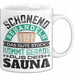 Tasse Geschenk Das Gute Stück Kommt Gerade Aus Der Sauna Weiß Trendation