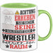 Wrestler Geschenk Tasse Lustiger Spruch Erheben Sie Sich Der Wrestler Betritt den Raum Grün Trendation