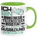 Anästhesietechnischer Assistent Ausbildung Tasse Geschenk Ich Bin Anästhesietechnischer Assistent In Der Ausbildung Ich Darf Das Geschenkidee Spruch Grün Trendation