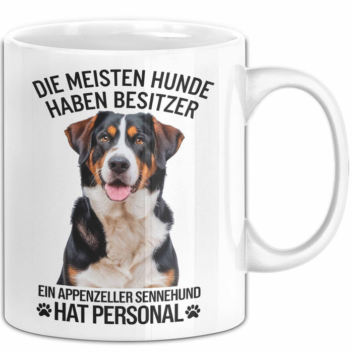 Appenzeller Sennenhund Hund Tasse Geschenk Lustige Geschenkidee Spruch Ein Appenzeller Sennenhund Hat Personal Weiß Trendation