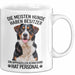 Appenzeller Sennenhund Hund Tasse Geschenk Lustige Geschenkidee Spruch Ein Appenzeller Sennenhund Hat Personal Weiß Trendation