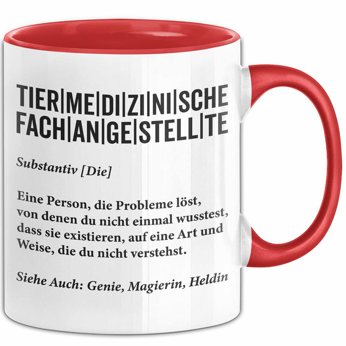Tiermedizinischer Fachangestellter Wertschätzung Tasse Geschenk Lustige Geschenkidee Spruch Tiermedizinische Fachangestellte Rot Trendation