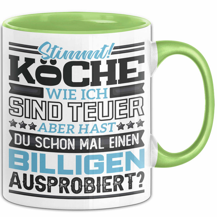 Köche Tasse Geschenk Lustiger Spruch Über Teure Köche Humor Grün Trendation