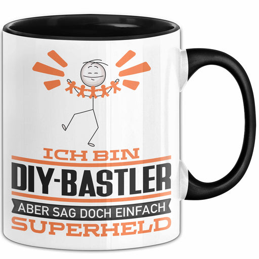 DIY-Bastler Geschenk Tasse Ich Bin DIY-Bastler Aber Sag Doch Einfach Superheld Lustige Geschenkdiee für DIY-Bastler Kaffee-Becher Schwarz Trendation