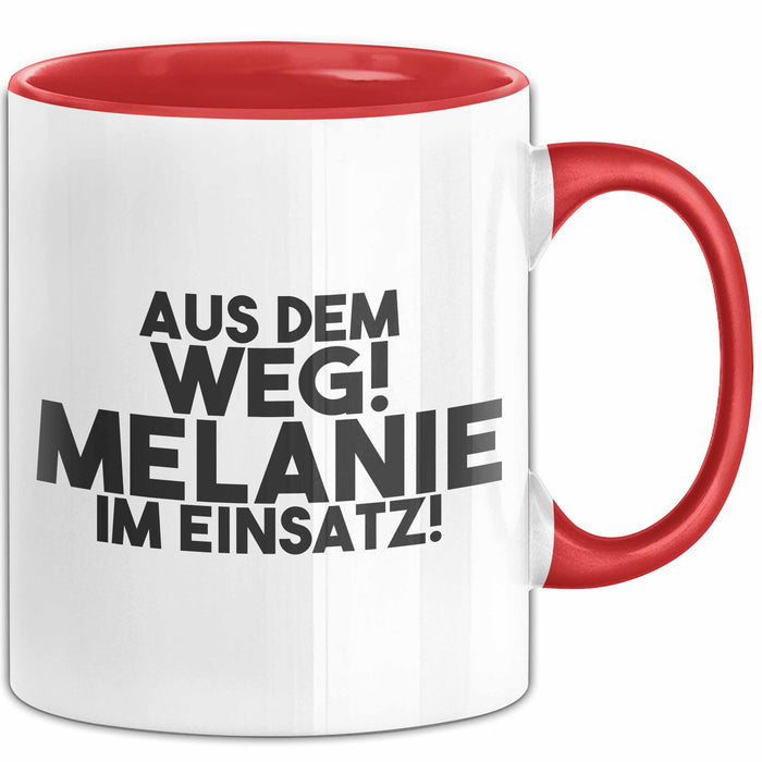Melanie Tasse Aus Dem Weg! Melanie Im Einsatz! Geschenk