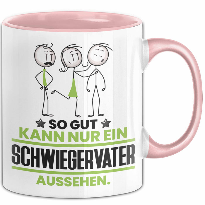 Schwiegervater Geschenk Tasse So Gut Kann Nur Ein Schwiegervater Aussehen Geschenkidee Kaffee-Becher Rosa Trendation