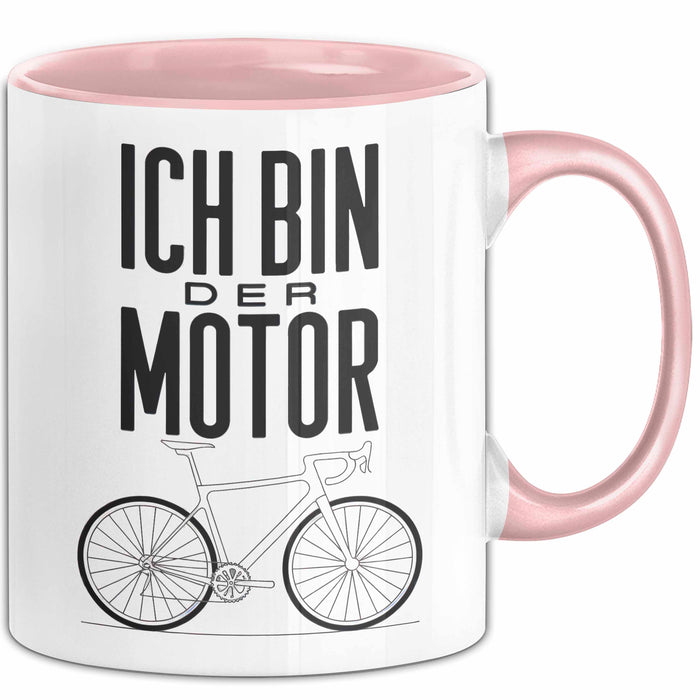 Radfahrer Fahrrad Tasse Geschenk Lustige Geschenkidee Spruch Ich Bin der Motor Rosa Trendation