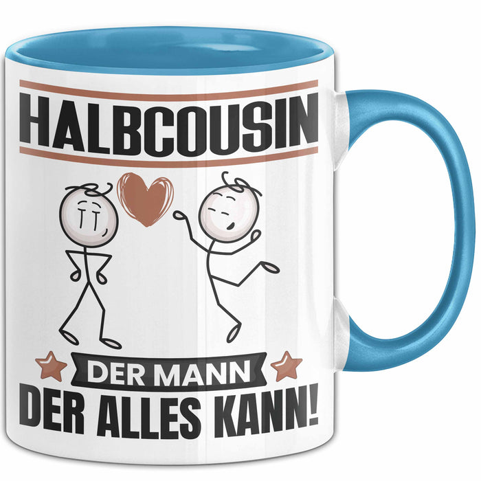 Halbcousin Tasse Geschenk für Halbcousin Der Mann Der Alles Kann Geschenkidee zum Geburtstag Blau Trendation