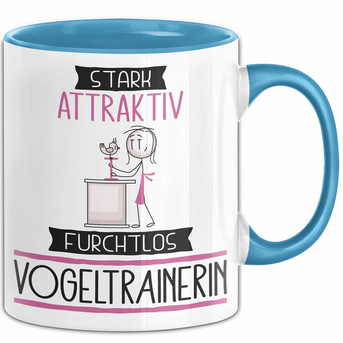 Vogeltrainerin Tasse Geschenk Becher Stark Attraktiv Furchtlos Vogeltrainerin Lustige Geschenkidee Blau Trendation