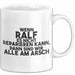 Ralf Tasse Wenn Ralf Es Nicht Reparieren Kann, Dann Sind Wir Alle Am Arsch Weiß Trendation