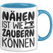 Nähen Tasse Geschenk Nähen Ist Wie Zaubern Können Geschenkidee Oma Blau Trendation