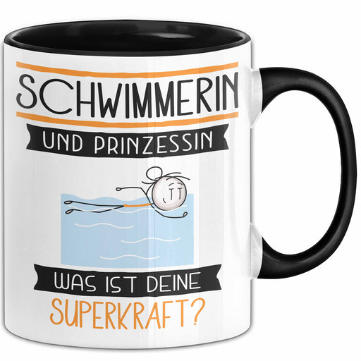 Schwimmerin Und Prinzessin Tasse Geschenk Für Eine Schwimmerin Geburtstag Was Ist Deine Superkraft Trendation