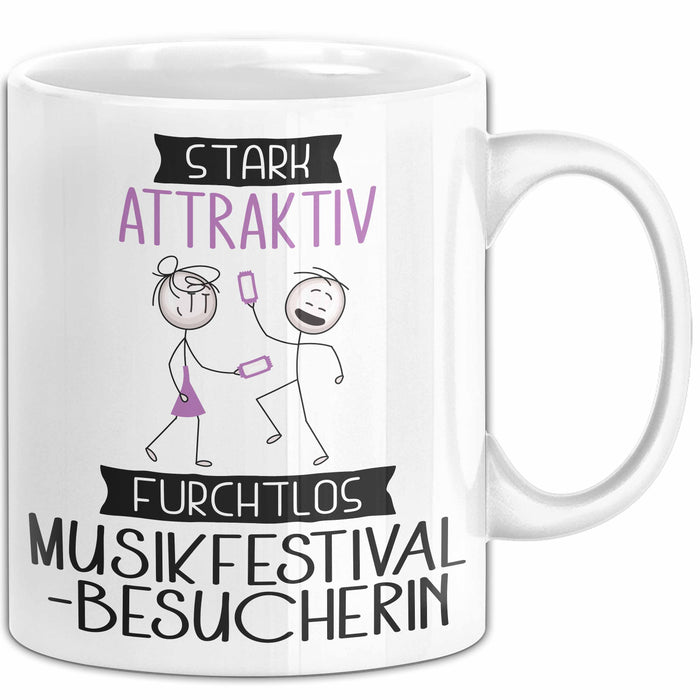 Musikfestival-Besucherin Tasse Geschenk Becher Stark Attraktiv Furchtlos Musikfestival-Besucherin Lustige Geschenkidee Weiß Trendation