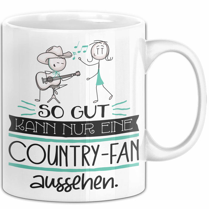 Country-Fan Geschenk Tasse So Gut Kann Nur Eine Country-Fan Aussehen Geschenkidee Geburtstag Weihnachten Lustig Weiß Trendation