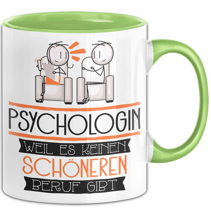 Psychologin Weil Es Keinen Schöneren Beruf Gibt Tasse Geschenk für Eine Psychologin Lustig Grün Trendation