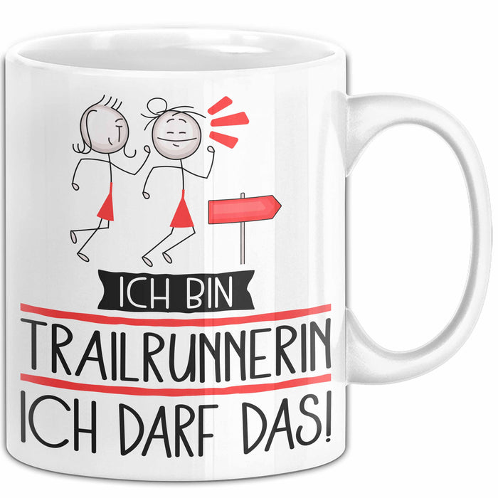 Geschenk für Trailrunnerin Tasse Lustige Geschenkidee Geburtstag Ich Bin Trailrunnerin Ich Darf Das Weiß Trendation
